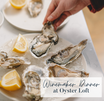 Winemaker Dinner at Oyster Loft 2025